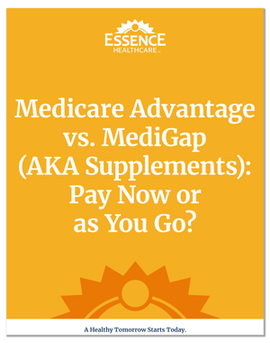 Medicare Advantage vs MediGap-Pay Now or as You Go Medicare Advantage vs MediGap-Pay Now or as You Go